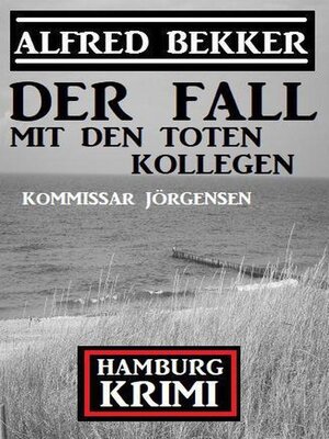 cover image of Der Fall mit den toten Kollegen